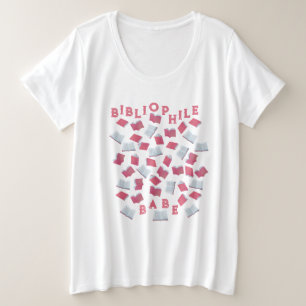 Bibliophile Babe Plus Size T-Shirt