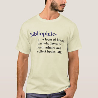 Bibliophile definition T-Shirt