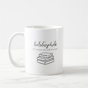 'Bibliophile' Readers Writers Teachers Book Lovers Coffee Mug