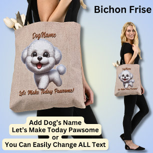 Bichon Frise  - Add Dog's Name, Change Text Tote Bag