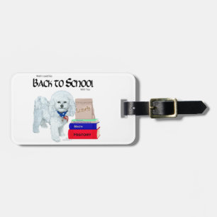 Bichon Frise Back to School Luggage Tag