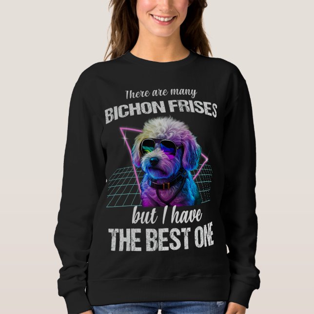 Bichon Frise Dog Bichon Frises Sweatshirt (Front)