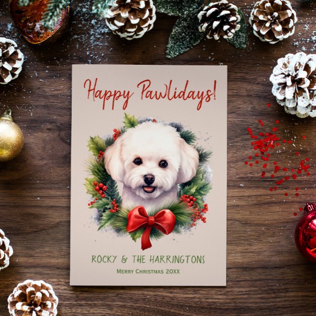 Bichon Frise Dog Christmas Happy Pawlidays Holiday Card (Creator Uploaded)
