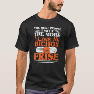 Bichon Frise Dog Dog Breeder Puppy Paw Love 1 T-Shirt
