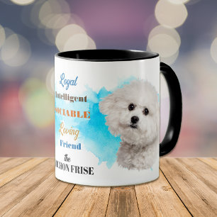 Bichon Frise Dog Loyal Friend Mug