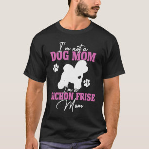 Bichon Frise Dog Mum for Women Dog Mothers Day T-Shirt
