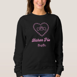 Bichon Frise Dog Mum Pink Fur Mama Women's Sweatshirt