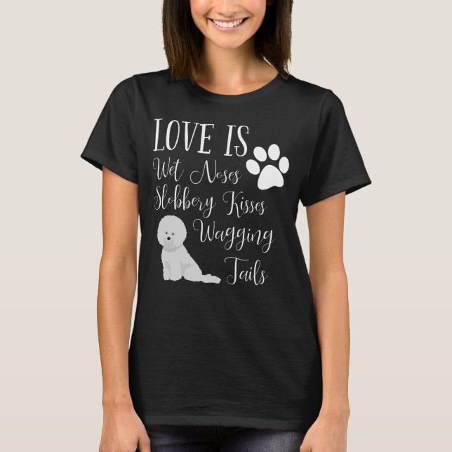 Bichon Frise Dog T-Shirt Cute I Love My Dog Lover (Front)