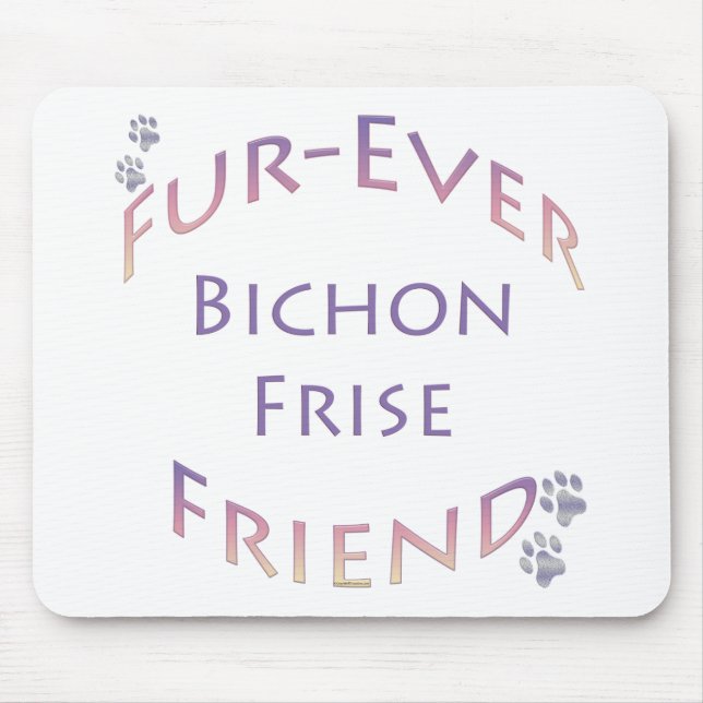 Bichon Frise Furever Mouse Pad (Front)