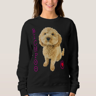 Bichpoo Puppy Dog Poodle Cross Noodle Super Cute B Sweatshirt