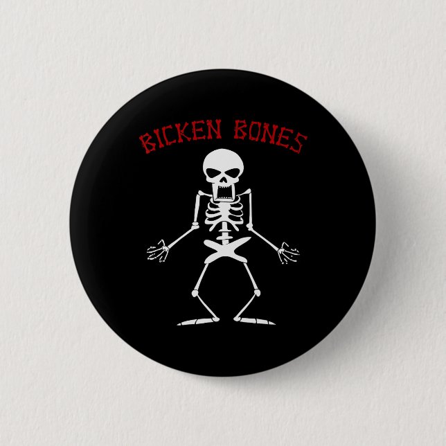 Bicken Bones Skeleton Halloween Funny Bones Love W 6 Cm Round Badge (Front)