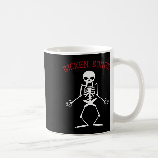 Bicken Bones Skeleton Halloween Funny Bones Love W Coffee Mug (Right)