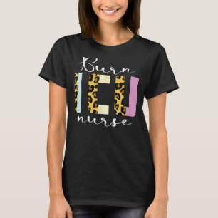BICU Burn ICU Nurse Specialised Intensive Care Uni T-Shirt