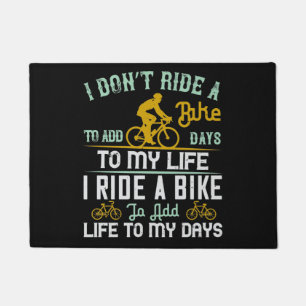 Bicycle - A bike add life to my days Doormat