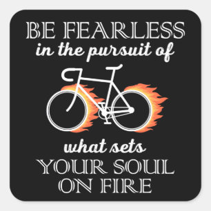 Bicycle Be Fearless In The Pursuit Of What Sets T- Square Sticker