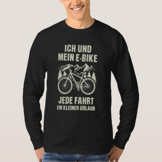 Bicycle Bike MTB Bike Cyclist Bicycle Tour Hiking T-Shirt