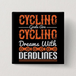 Bicycle -Cycling dreams with deadlines 15 Cm Square Badge