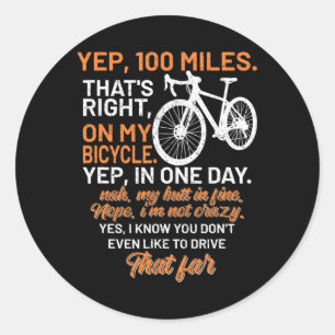 Bicycle Faq Yep 100 Miles Triathlon Downhill Cycle Classic Round Sticker