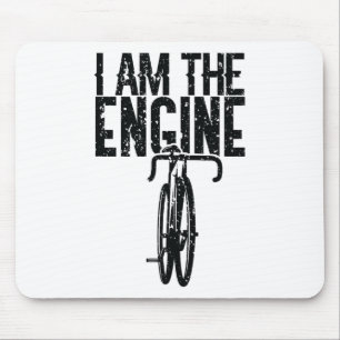 Bicycle I Am The Engine Mountain Biking For Cyclis Mouse Pad