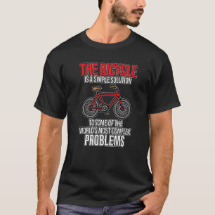 Bicycle Is A Solution Biking Cycling Cycle Riding  T-Shirt