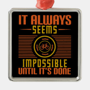 Bicycle - It always seems impossible Metal Tree Decoration