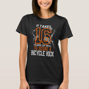 Bicycle Kick Scoring Soccer Player 16th Birthday T-Shirt