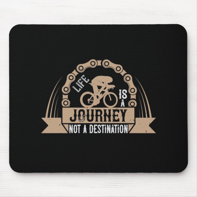 Bicycle - Life is a journey Mouse Pad (Front)