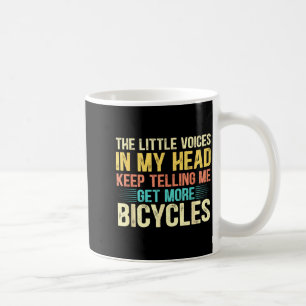 Bicycle Lover Funny Quote Cycling Humor Coffee Mug