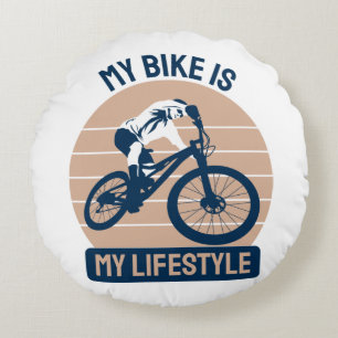 Bicycle Lover - My Bike Is My Lifestyle Round Cushion
