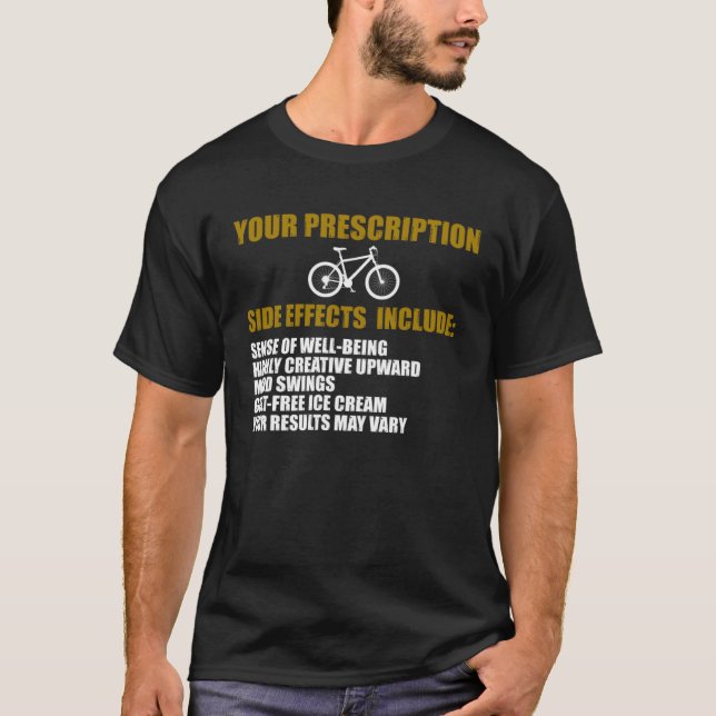 Bicycle Rider Your Prescription Cycling Bike T-Shirt (Front)