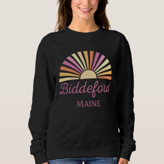 Biddeford Maine Vacation Trip Matching Group Sweatshirt