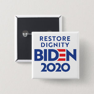 BIDEN 2020 - Restore Dignity 15 Cm Square Badge