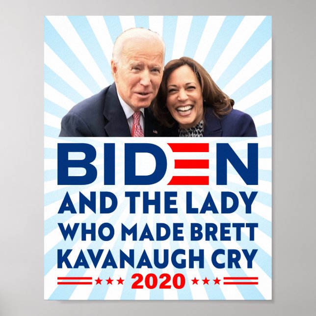 biden and the lady who made brett kavanaugh cry poster (Front)