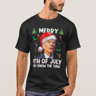 Biden Dazed Merry 4Th Of You Know The Thing T-Shirt