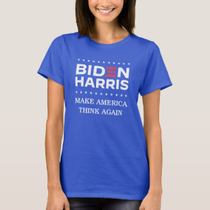 Biden Harris 2020 Make America Think Again T-Shirt