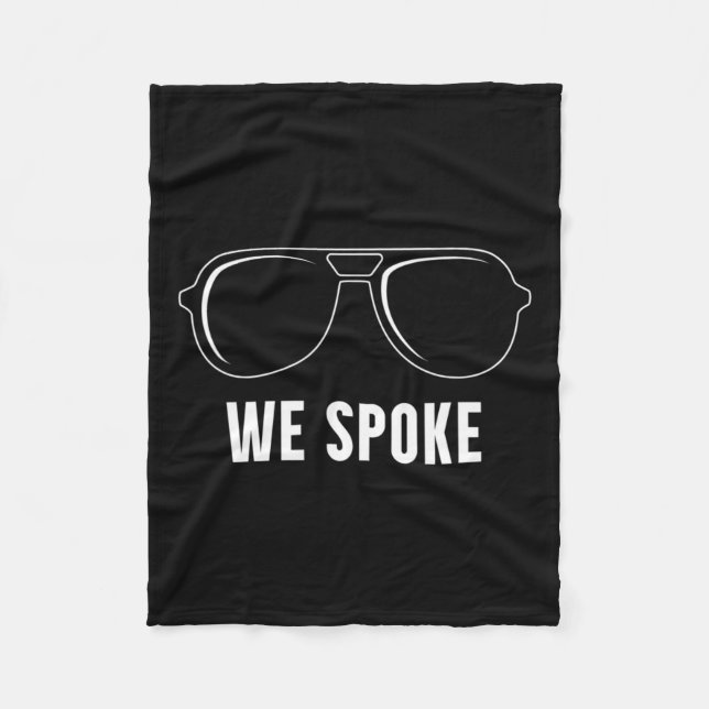 Biden Harris 2020 We Spoke Election Victory  Fleece Blanket (Front)