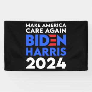 Biden / Harris - 2024 - Make America Care Again Banner