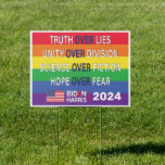 Biden Harris Truth Unity Science Hope Gay Pride  Garden Sign<br><div class="desc">Are you riding with Biden add some fun to your house with this truth over lies unity over division science over fiction hope over fear Biden Harris 2024 Rainbow gay pride yard sign</div>