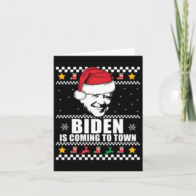 Biden Is Coming To Town Ugly Christmas Sweater Mem Card (Front)