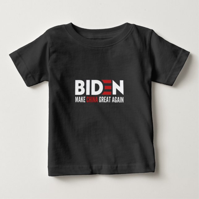 biden Make China Great Again Baby T-Shirt (Front)