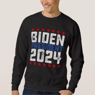 Biden President 2024 USA Presidential Election Sweatshirt