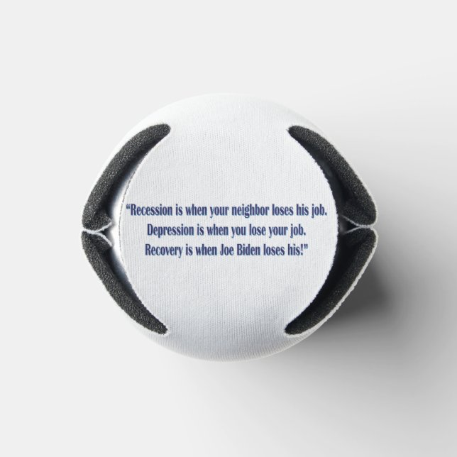 Biden-Recession Can Cooler (Bottom)