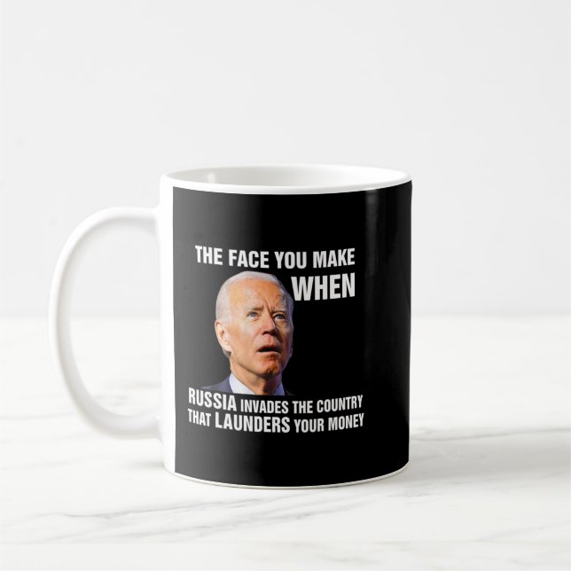 Biden The Face You Make When Russia Invades Countr Coffee Mug (Left)