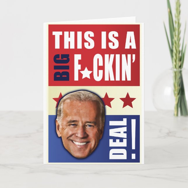 Biden - This is a  Big F'n Deal! Card (Front)