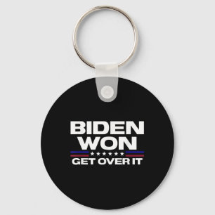 Biden Won Get Over It Patriotic Pro Joe Anti Key Ring