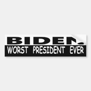 Biden Worst President Ever Bumper Sticker