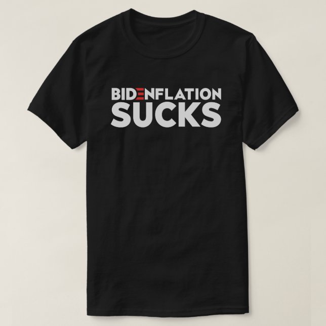 BIDENFLATION SUCKS Anti Joe Biden Inflation T-Shirt (Design Front)