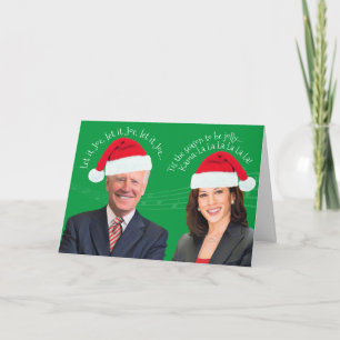 BidenHarris Holiday Songs- Let It Joe Kamala-la-la Card