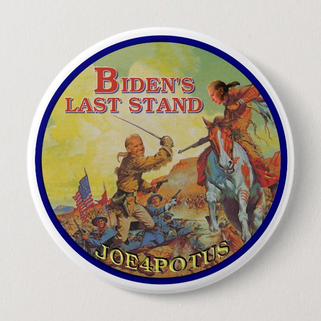 Biden's Last Stand 10 Cm Round Badge (Front)