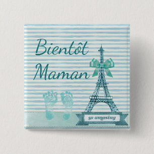 Bientôt  Maman Baby Shower Button